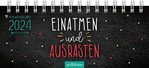 Mini-Tischkalender Einatmen und Ausrasten 2024: Praktischer Terminplaner mit Wochenkalendarium mit witzigen Sprüchen