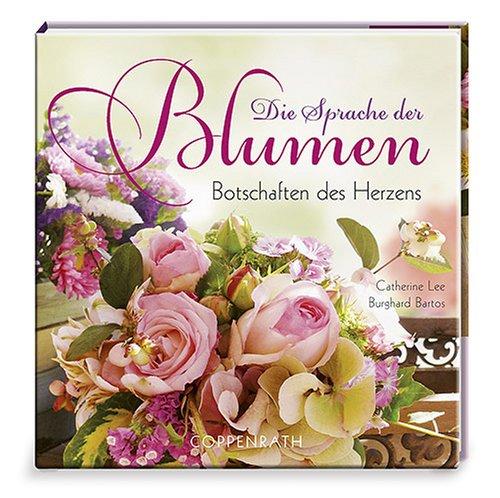 Die Sprache der Blumen. BelLibri: Botschaften des Herzens