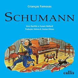 SCHUMANN (Crianças Famosas)