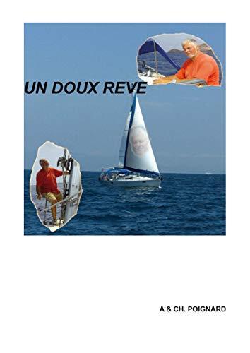 UN DOUX REVE