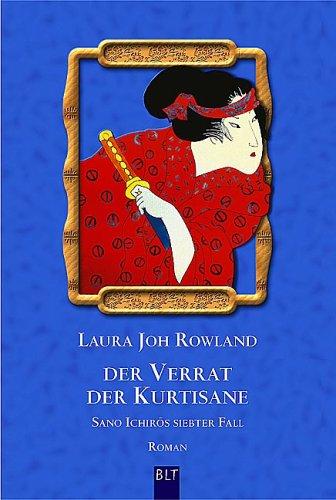 Der Verrat der Kurtisane: Sano Ichirós siebter Fall: Sano Ichiros siebter Fall