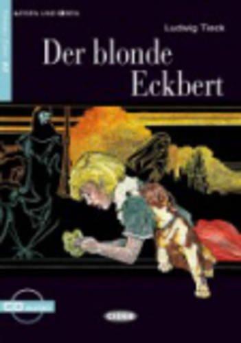 DER BLONDE ECKBERT+CD (Lesen Und Uben, Niveau Zwei)