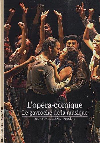 L'opéra-comique : le gavroche de la musique