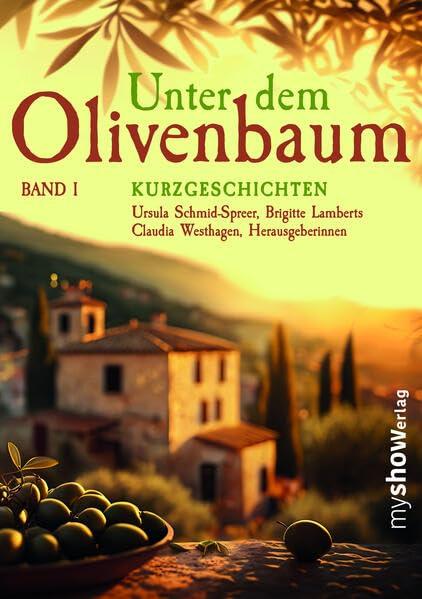 Unter dem Olivenbaum: Band 01