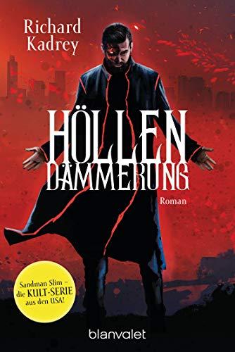 Höllendämmerung: Roman (Sandman Slim, Band 1)