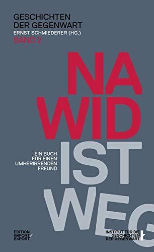 Nawid ist weg: Ein Buch für einen umherirrenden Freund (Geschichten der Gegenwart)