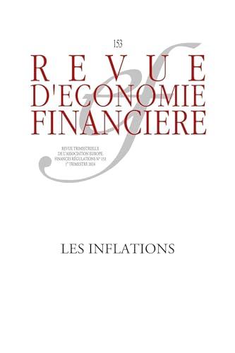 Revue d'économie financière, n° 153. Les inflations