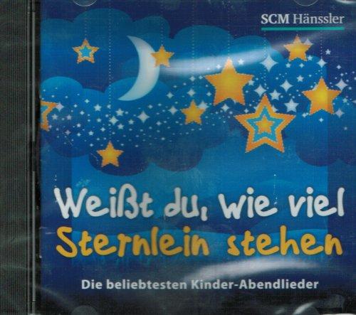 Weißt du wie viel Sternlein stehen: Kinderabendlieder