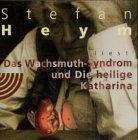 Das Wachsmuth-Syndrom und Die heilige Katharina, 1 Audio-CD