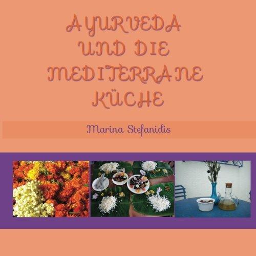 Ayurveda und die Mediterrane Kueche