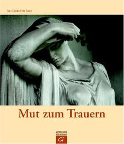 Mut zum Trauern