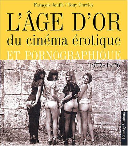 L'âge d'or du cinéma érotique et pornographique, 1973-1976