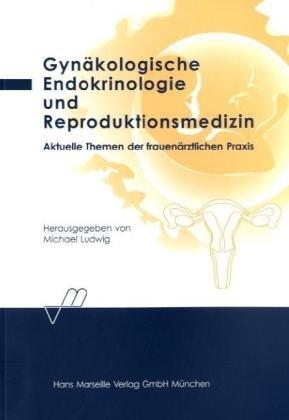 Gynäkologische Endokrinologie und Reproduktionsmedizin