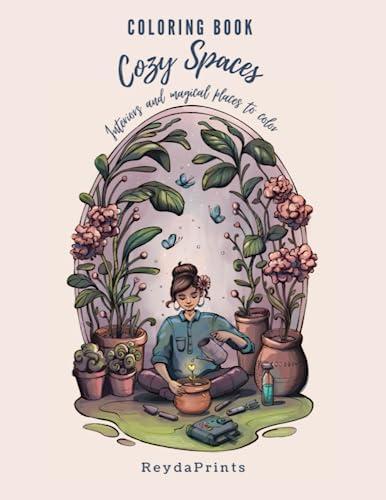 Cozy Spaces Coloring Book: For Adults, Lovely Interiors and Magical Places