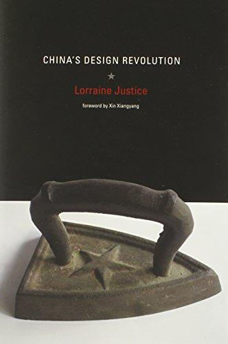 Justice, L: China's Design Revolution (Design Thinking, Design Theory)