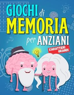 Giochi di Memoria per Anziani