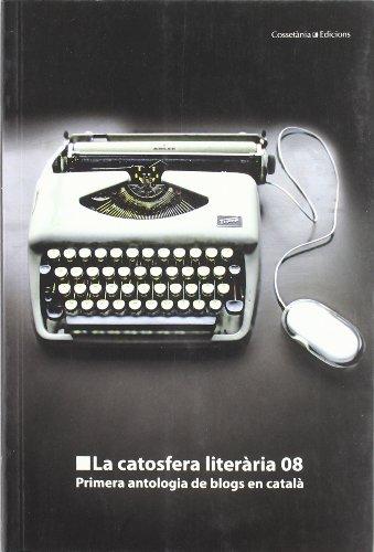 La catosfera literària 08: Primera antologia de blogs en català (Altres)