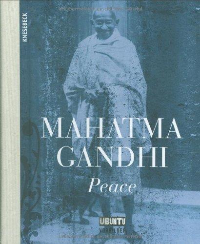 Mahatma Gandhi - Peace