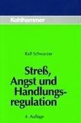 Streß, Angst und Handlungsregulation