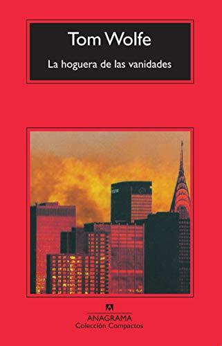 La hoguera de las vanidades (Compactos, Band 50)