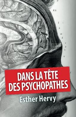 Dans la tête des psychopathes