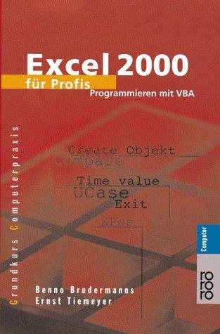 Excel 2000 für Profis: Programmieren mit VBA