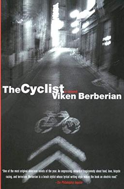 The Cyclist: A Novel