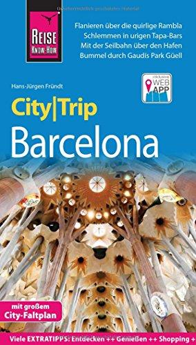 Reise Know-How CityTrip Barcelona: Reiseführer mit Faltplan und kostenloser Web-App