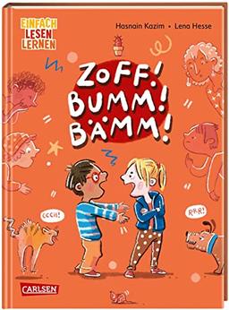 ZOFF! BUMM! BÄMM!- Ein Streitbuch: Einfach Lesen lernen | Das erste Kinderbuch von "Profistreithahn" Hasnain Kazim