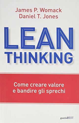 Lean Thinking. Come creare valore e bandire gli sprechi