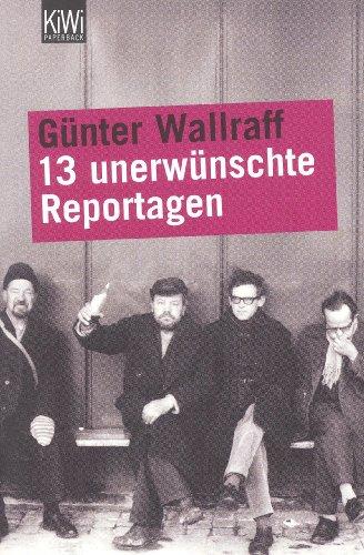 13 unerwünschte Reportagen