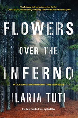 Flowers over the Inferno (Teresa Battaglia, 1, Band 1)