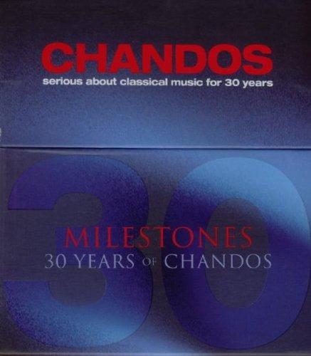 Chandos 30th Anniversary Box Set Milestones