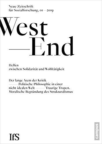 WestEnd 2019/1: Helfen zwischen Solidarität und Wohltätigkeit: Neue Zeitschrift für Sozialforschung