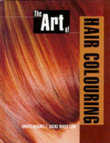 The Art of Hair Colouring (Hairdressing Training Board/Macmillan)