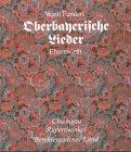 Oberbayerische Lieder