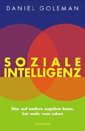 Soziale Intelligenz: Wer auf andere zugehen kann, hat mehr vom Leben