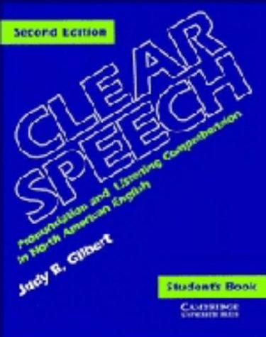 Clear Speech Student's Book: Pronunciation and Listening Comprehension in American English