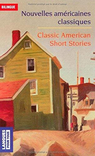 Nouvelles classiques américaines. Classic american short stories