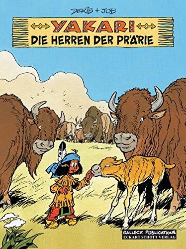 Yakari Band 13: Die Herrscher der Prärie