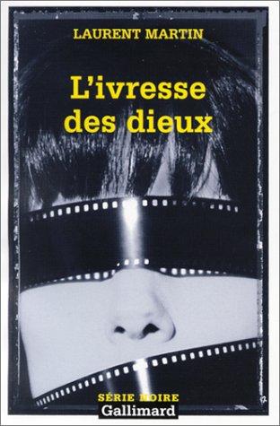 L'ivresse des dieux