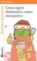 Unos tigres diminutos como mosquitos (Grumetes, Band 88)