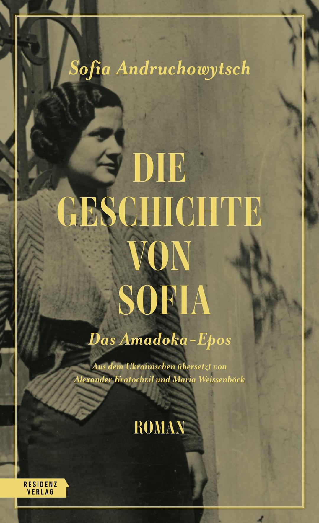 Die Geschichte von Sofia. Das Amadoka-Epos 3 (Die Amadoka-Trilogie)