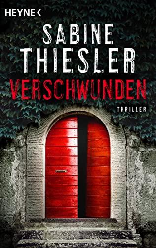 Verschwunden: Thriller