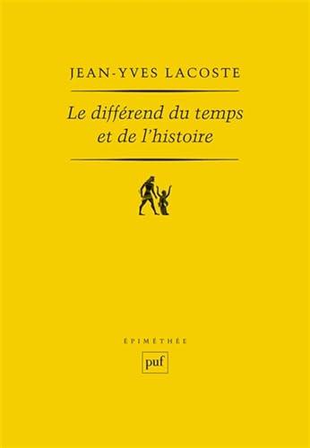 Le différend du temps et de l'histoire