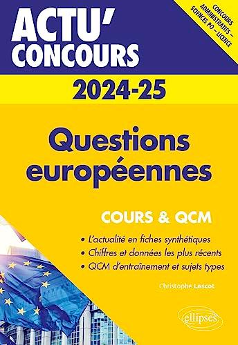 Questions européennes 2024-2025 : cours & QCM : concours administratifs, Sciences Po, licence