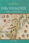 Data Management: Database and Organizations: Database and Beyond