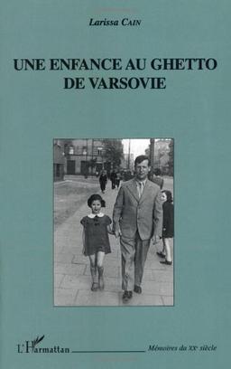 Une enfance au ghetto de Varsovie