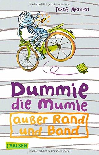 Dummie die Mumie, Band 1: Dummie die Mumie außer Rand und Band