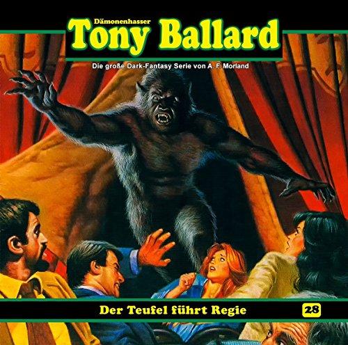 Tony Ballard 28-Der Teufel führt Regie